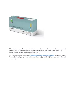 fulvestrant is a cancer therapy used