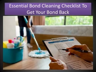 Essential Bond Cleaning Checklist To Get Your Bond Back