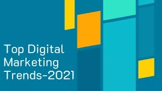 Top Digital Marketing Trends-2021
