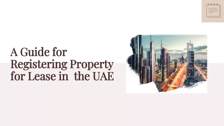 a guide for registering property for lease in the uae