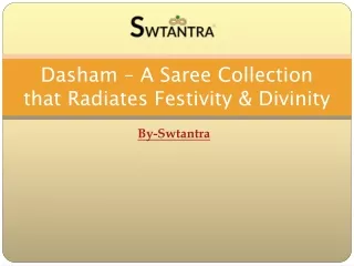Dasham – A Saree Collection that Radiates Festivity & Divinity