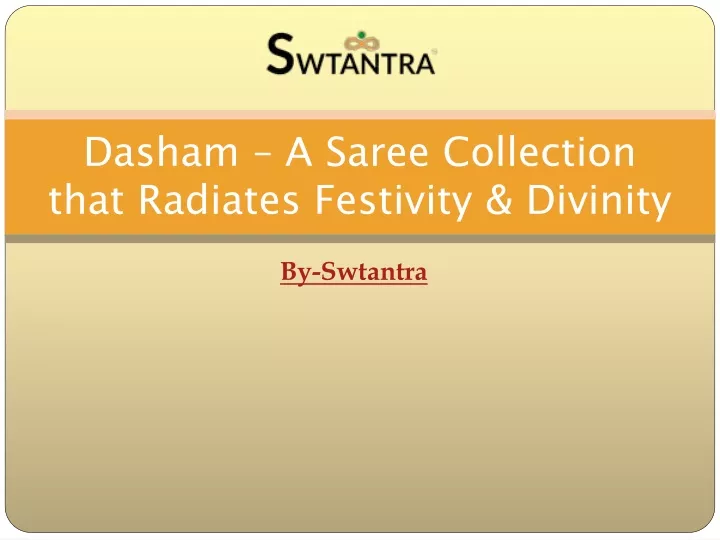 dasham a saree collection that radiates festivity divinity