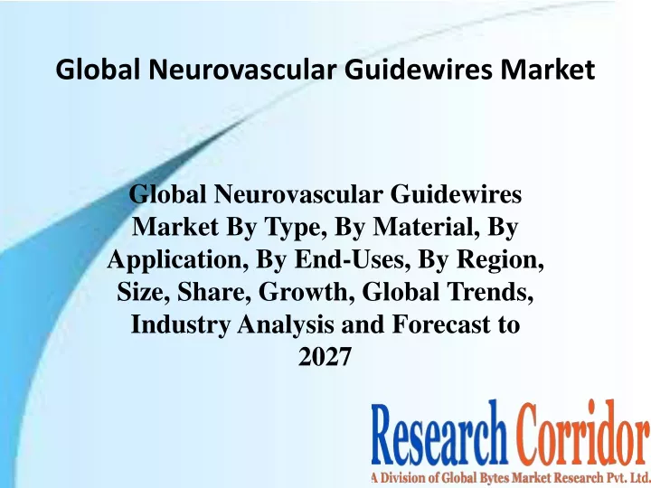 global neurovascular guidewires market