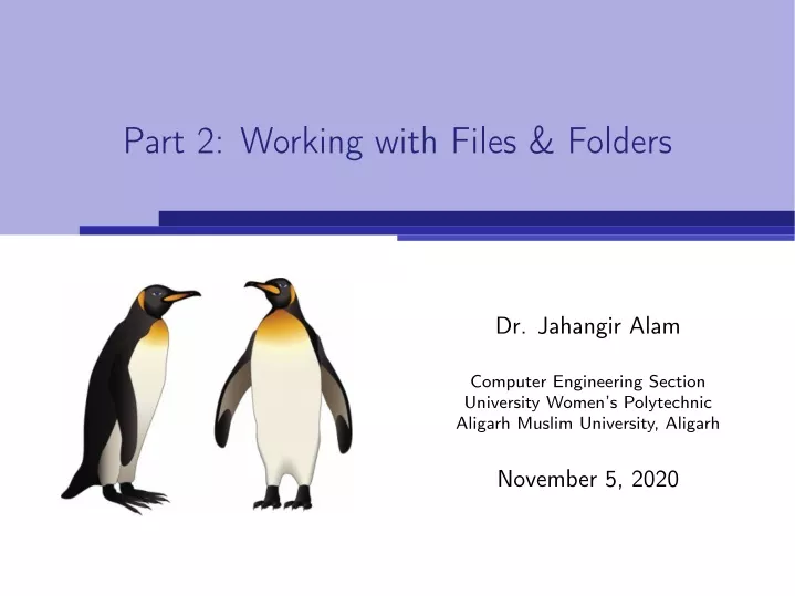 part 2 working with files folders