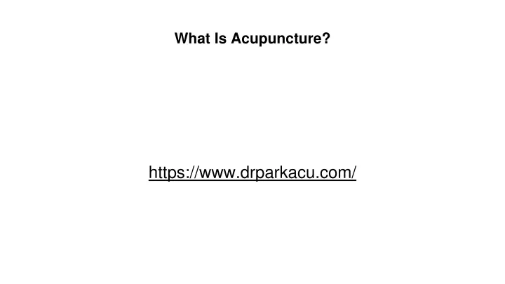 what is acupuncture