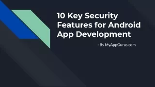 10 Key Security Features for Android App Development