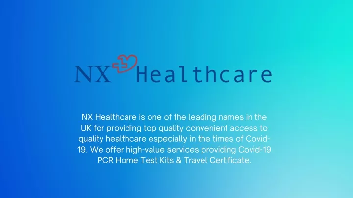 nx healthcare is one of the leading names