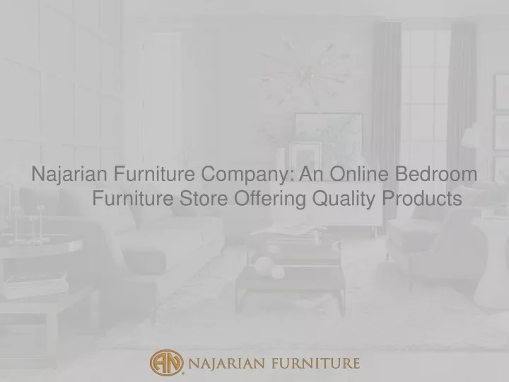 najarian furniture company an online bedroom