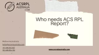 Who needs ACS RPL Report
