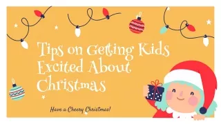 Tips on Getting Kids Excited About Christmas