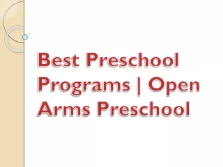 best preschool programs open arms preschool