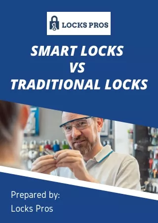 Smart Locks Vs Traditional Locks