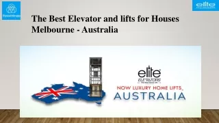 The best elevator and lifts for houses Melbourne Australia | Residential Lifts
