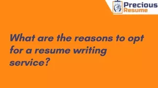 What Are The Reasons To Opt For a Resume Writing Service?