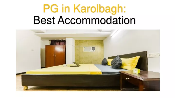 pg in karolbagh best accommodation
