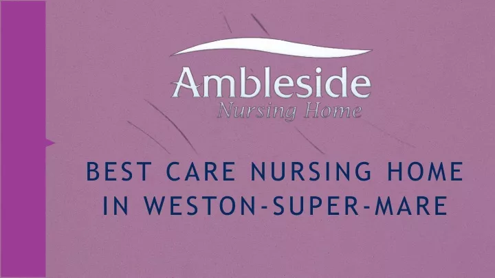 best care nursing home in weston super mare
