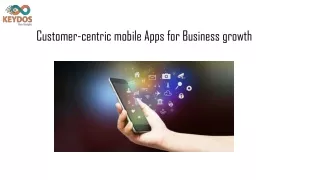 Customer-centric mobile Apps for Business growth
