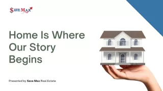 home is where our story begins