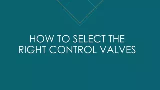 how to select the right control valves