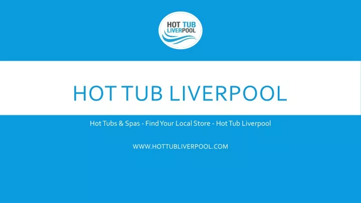 hot tub liverpool