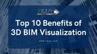 Top 10 Benefits of 3D BIM Visualization
