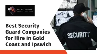 Best Security Guard Companies for Hire in Gold Coast and Ipswich
