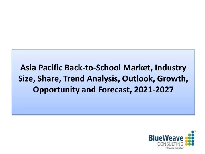 asia pacific back to school market industry size