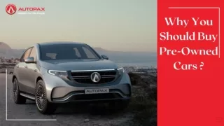 Why Should You Buy Pre Owned Cars?