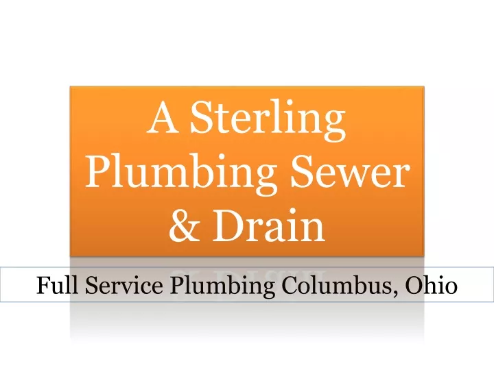 a sterling plumbing sewer drain