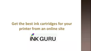 Get the best ink cartridges for your printer from an online site
