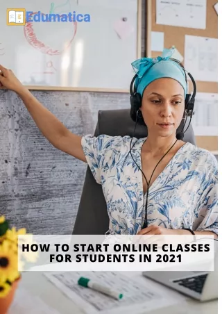 how to start online classes for students in 2021