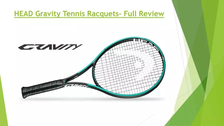 head gravity tennis racquets full review