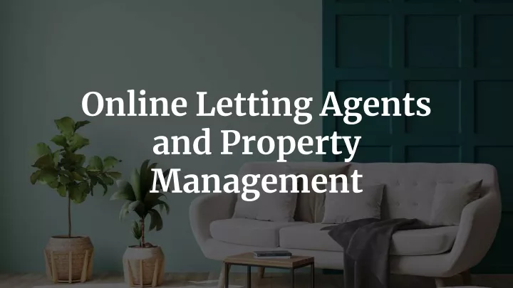 online letting agents and property management