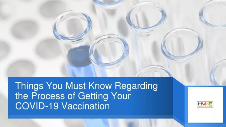 things you must know regarding the process of getting your covid 19 vaccination