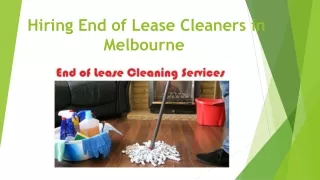Hiring End of Lease Cleaners in Melbourne 