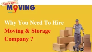 why you need to hire moving storage company
