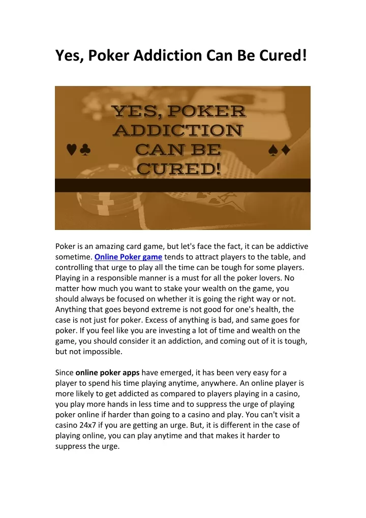 yes poker addiction can be cured