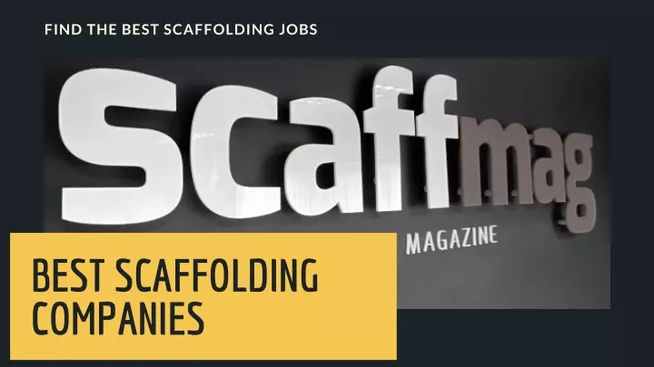 find the best scaffolding jobs