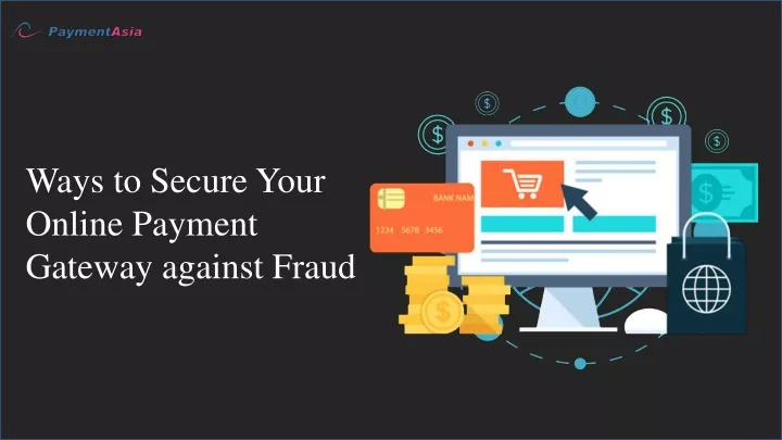 ways to secure your online payment gateway