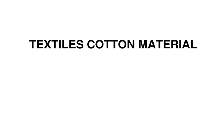textiles cotton material