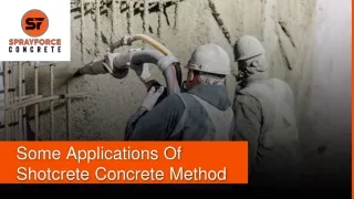 some applications of shotcrete concrete method