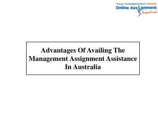 advantages of availing the management assignment