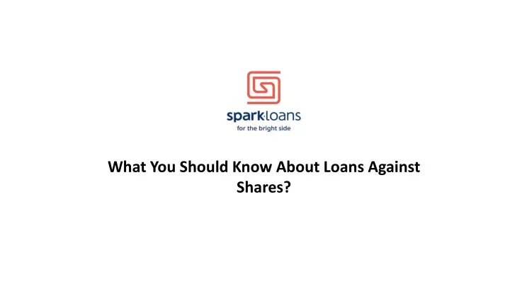 what you should know about loans against shares
