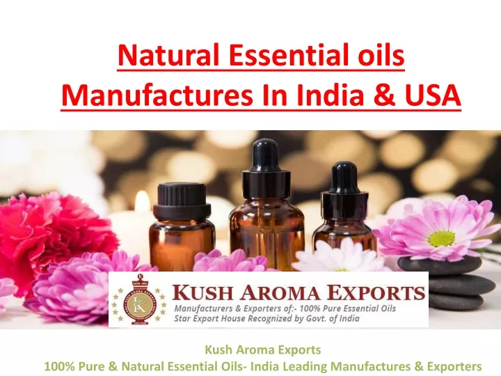 natural essential oils manufactures in india usa
