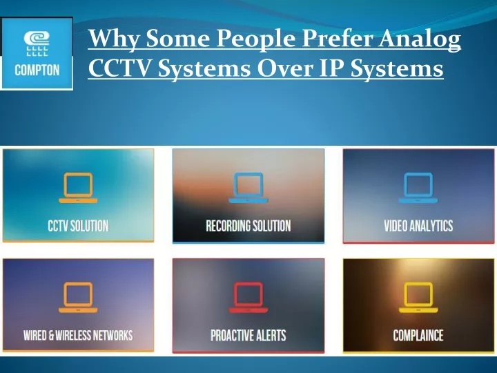 why some people prefer analog cctv systems over