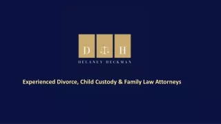 Experienced Divorce, Child Custody & Family Law Attorneys