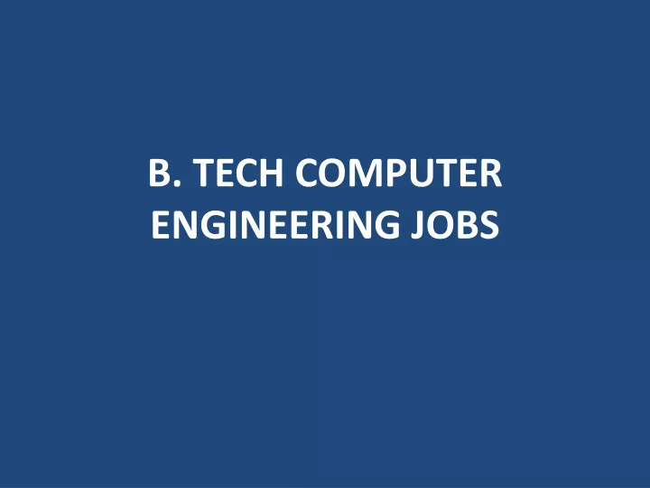 b tech computer engineering jobs