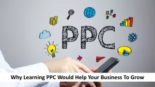 Why Learning PPC Would Help Your Business To Grow