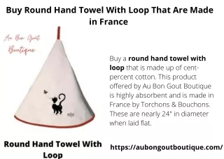 Buy Round Hand Towel With Loop That Are Made in France