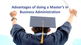 Advantages of doing a Master’s in Business Administration